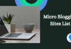 Micro Blogging Sites List