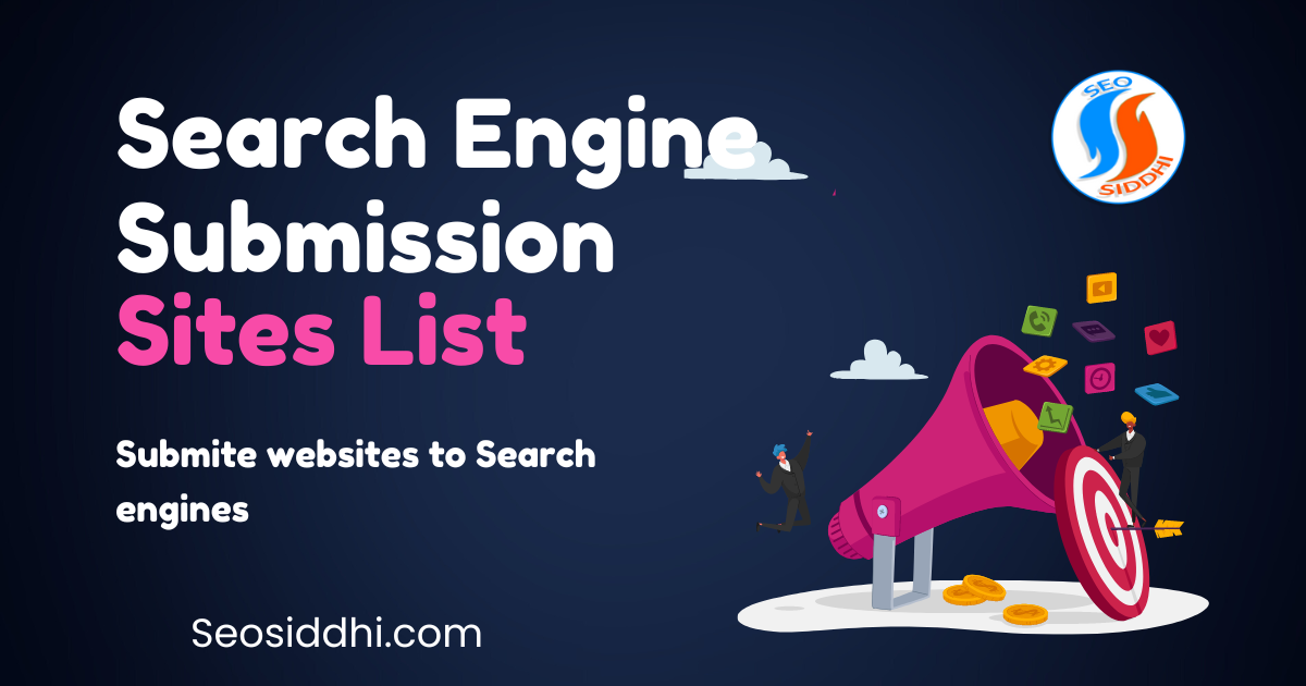 Search Engine Submission Sites List with High DA & PA 2024