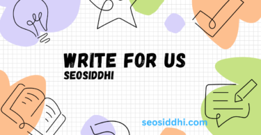 write for us - seosiddhi